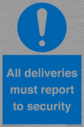 all-deliveries-must-report-to-security~
